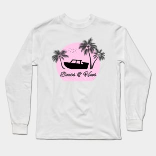 Boats and Hoes 3 Long Sleeve T-Shirt